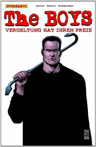 The Boys: Bd. 13: Vergeltung hat ihren Preis The Boys: Bd. 13: Vergeltung hat ihren Preis