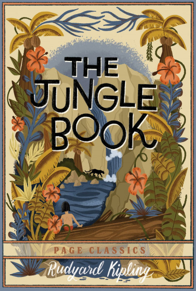 The Jungle Book – Classic Illustrated Adventure by Rudyard Kipling (Page Classics Series)