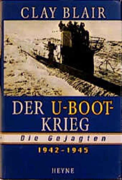 Der U-Boot-Krieg, Die Gejagten, 1942-1945.