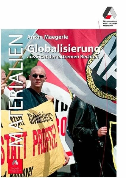 Globalisierung aus Sicht der extremen Rechten