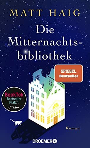 Die Mitternachtsbibliothek: Roman