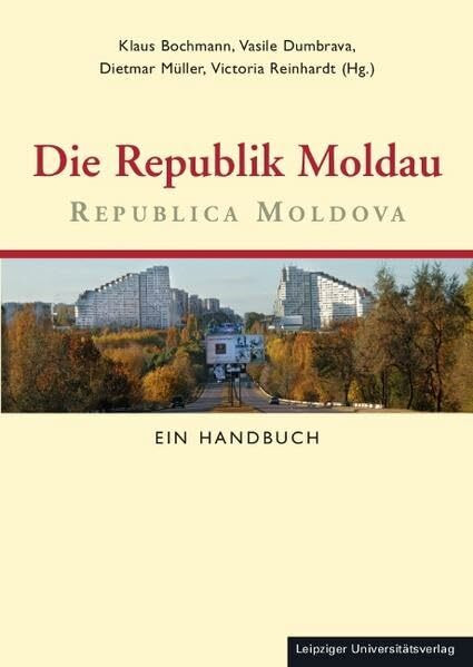 Die Republik Moldau: Ein Handbuch