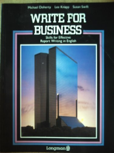 Write for Business: Skills for Effective Report Writing in English