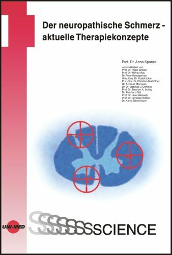 Der neuropathische Schmerz - aktuelle Therapiekonzepte