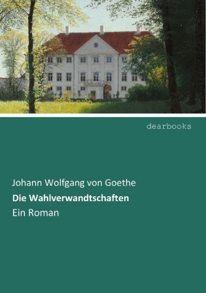 Die Wahlverwandtschaften