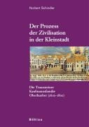 Der Prozess der Zivilisation in der Kleinstadt