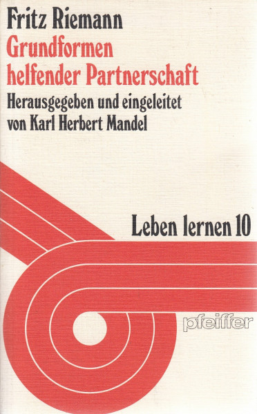 Grundformen helfender Partnerschaft. Ausgewählte Aufsätze