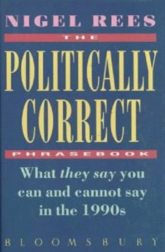 Politically Correct Phrasebook