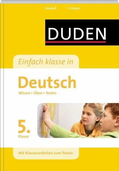 Einfach klasse in Deutsch 5. Klasse: Wissen - Üben - Testen