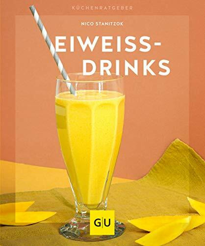 Eiweißdrinks (GU Küchenratgeber)