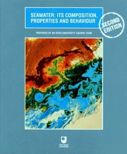 Seawater: Its Composition, Properties and Behaviour
