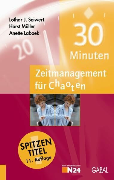 30 Minuten - Zeitmanagement für Chaoten