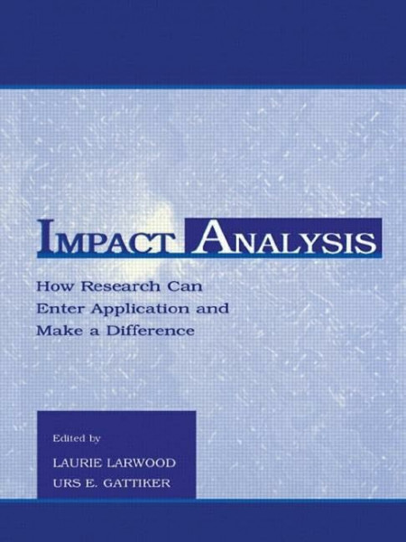 Impact Analysis: How Research Can Enter Application and Make a Difference (Applied Social Research Series)