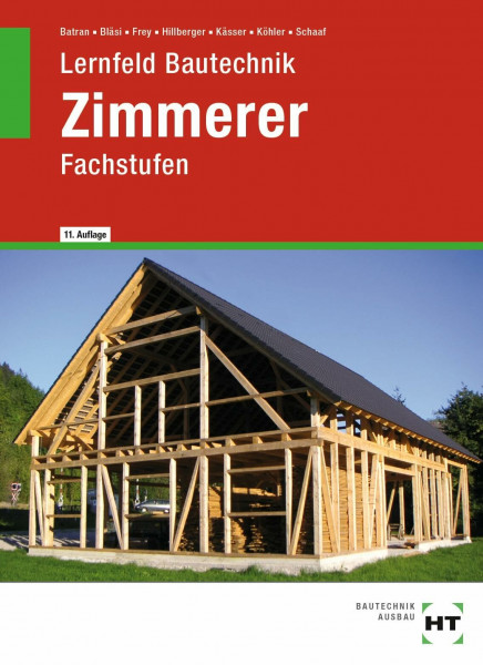 Lernfeld Bautechnik Zimmerer: Fachstufen