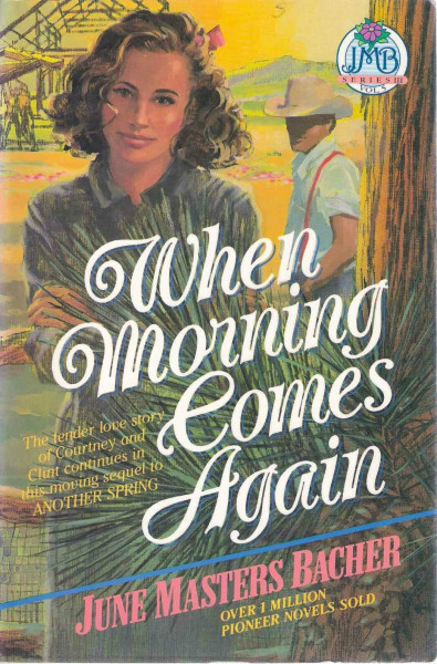 When Morning Comes Again (Jmb Series Iii, Vol. 5)