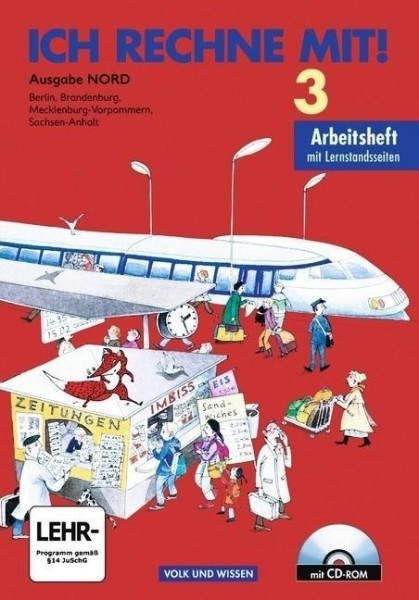 Ich rechne mit! Klasse 3. Arbeitsheft mit CD-ROM für Windows 95. Östliche Bundesländer (Nord). Neube