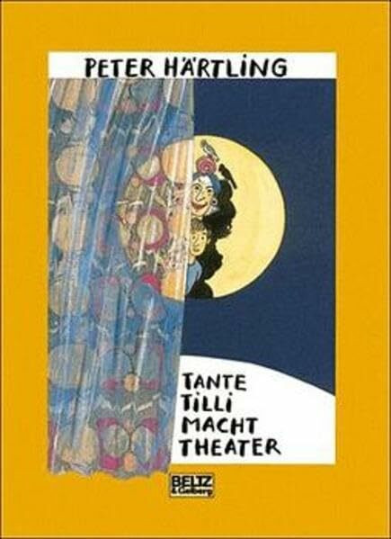 Tante Tilli macht Theater: Roman (Beltz & Gelberg)