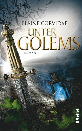 Unter Golems: Roman