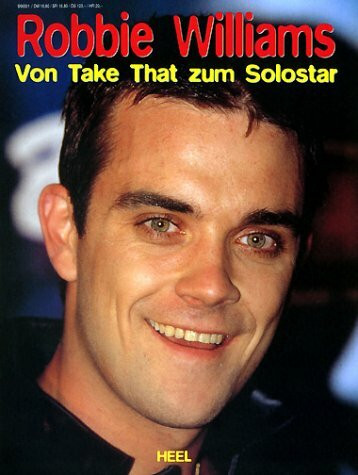 Robbie Williams, Von Take That zum Solostar