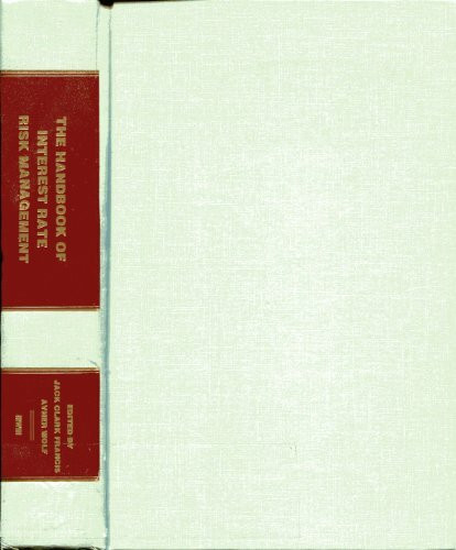 The Handbook of Interest Rate Risk Management