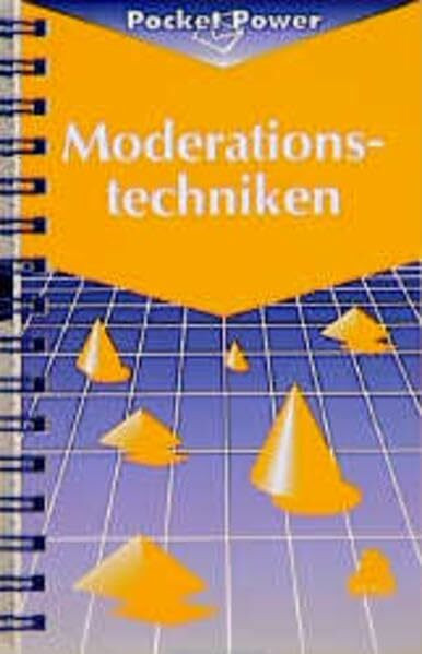 Moderationstechniken: Werkzeuge für die Teamarbeit