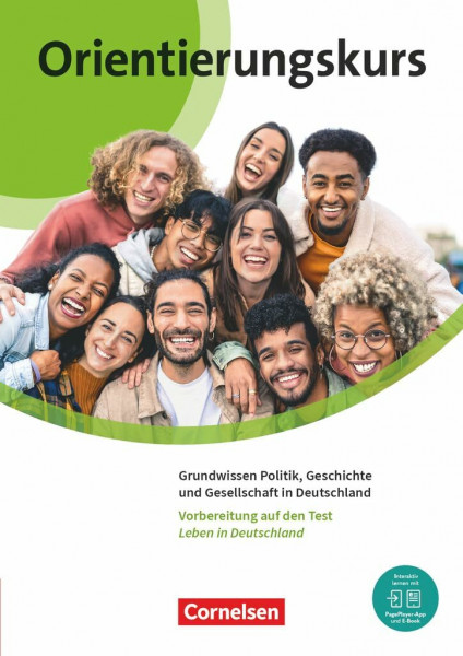 Orientierungskurs - Ausgabe 2024 - A2/B1: Grundwissen Politik, Geschichte und Gesellschaft in Deutschland - Kursheft - Inkl. E-Book und PagePlayer-App