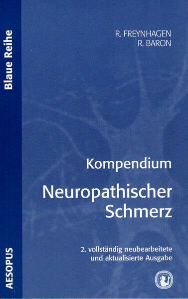 Kompendium Neuropathischer Schmerz - Ein praxisorientierter Leitfaden