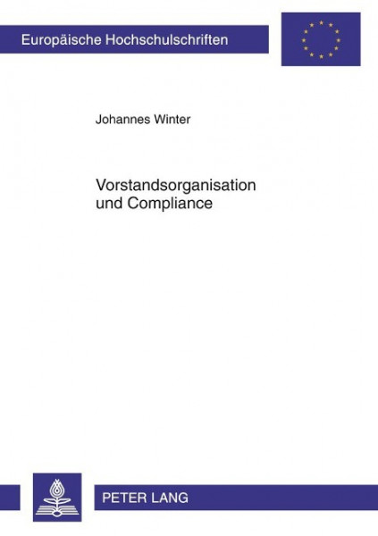 Vorstandsorganisation und Compliance