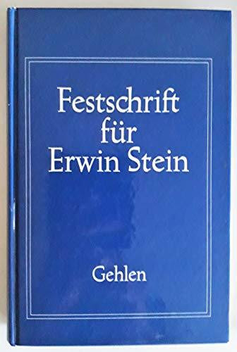 Festschrift fur Erwin Stein, zum 80. Geburtstag (German Edition)