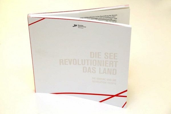 Die See revolutioniert das Land: Die Marine und die Revolution von 1918/19