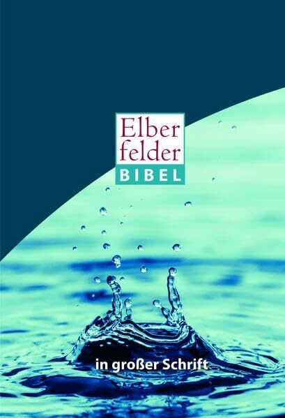 Elberfelder in großer Schrift Hardcover: Motiv Wassertropfen