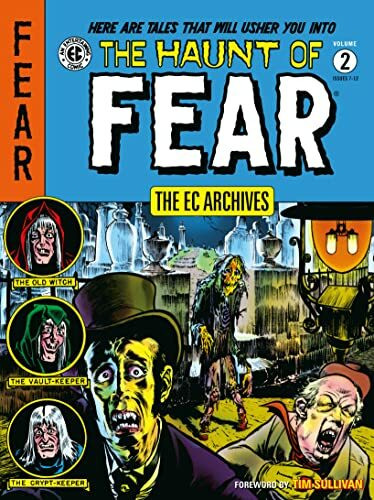 The EC Archives: The Haunt of Fear Volume 2: The Haunt of Fear 2