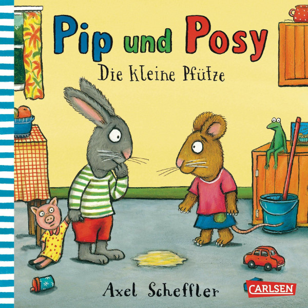 Pip und Posy: Die kleine Pfütze