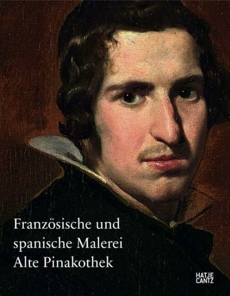 Französische und Spanische Malerei: Alte Pinakothek (Alte Kunst)
