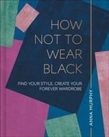 How Not to Wear Black