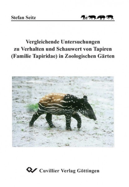 Vergleichende Untersuchungen zu Verhalten und Schauwert von Tapiren (Familie Tapiridae) in Zoologisc