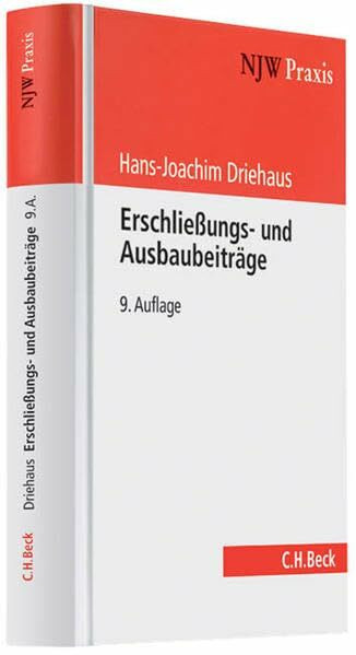 Erschließungs- und Ausbaubeiträge (NJW-Praxis, Band 42)