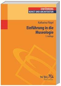 Einführung in die Museologie