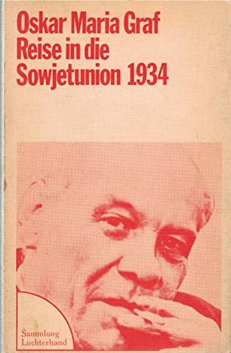 Reise in die Sowjetunion 1934 Reise in die Sowjetunion 1934