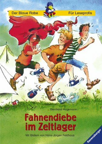 Fahnendiebe im Zeltlager (Der Blaue Rabe - Für Leseprofis)