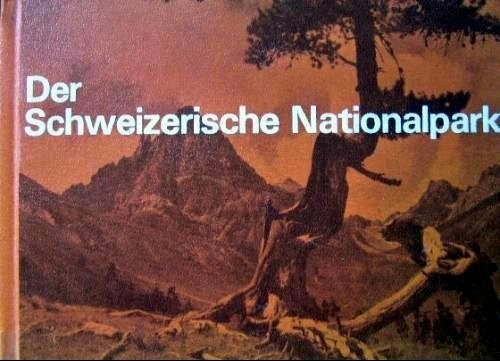 Der Schweizerische Nationalpark: Ein Naturerlebnis