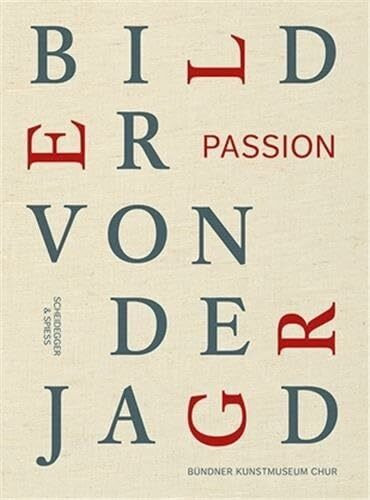 Passion: Bilder von der Jagd