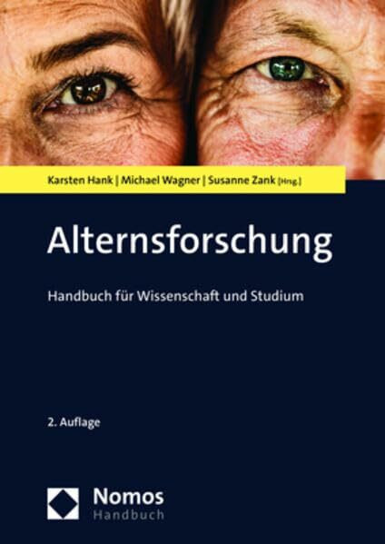 Alternsforschung: Handbuch für Wissenschaft und Studium (NomosHandbuch)
