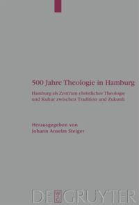 500 Jahre Theologie in Hamburg