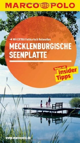 MARCO POLO Reiseführer Mecklenburgische Seenplatte: Reisen mit Insider-Tipps. Mit EXTRA Faltkarte & Reiseatlas MARCO POLO Reiseführer Mecklenburgische Seenplatte: Reisen mit Insider-Tipps. Mit EXTRA Faltkarte & Reiseatlas