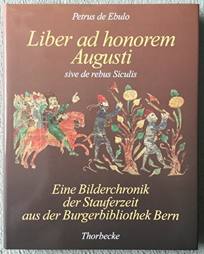 Petrus de Ebulo. Liber ad honorem Augusti sive de rebus Siculis: Codex 120 II der Burgerbibliothek Bern