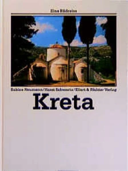 Kreta (Eine Bildreise)