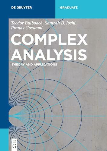 Complex Analysis: Theory and Applications (De Gruyter Textbook)
