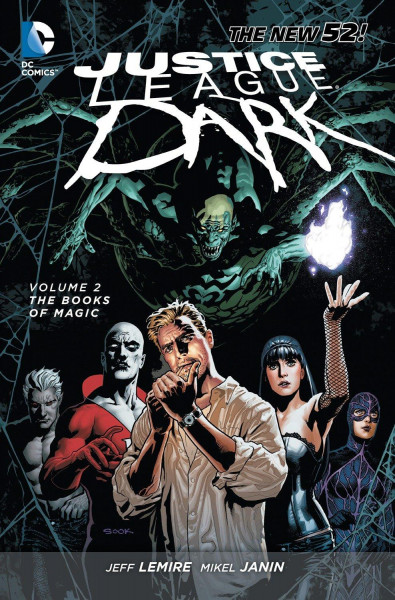 Justice League Dark Vol. 2: The Books of Magic (the New 52)