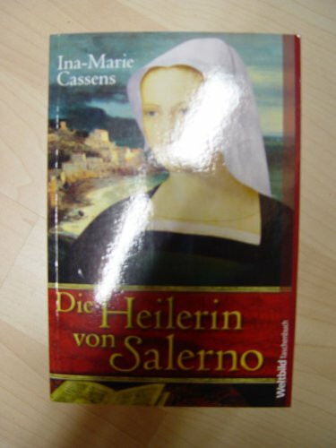 Die Heilerin von Salerno